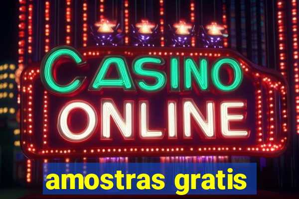 amostras gratis